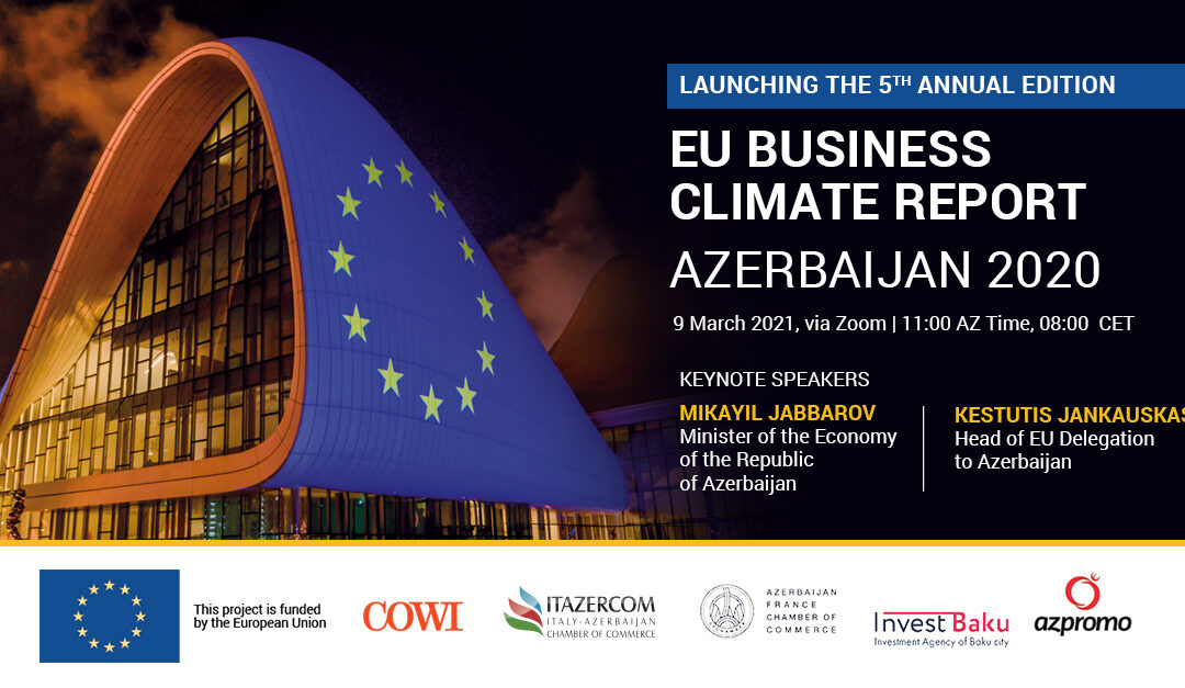 5th edition of the “EU Business Climate Report Azerbaijan 2020” Launching Event